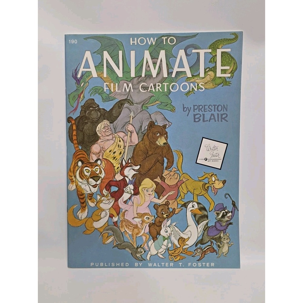 1980 HOW TO ANIMATE FILM CARTOONS by Preston Blair - pub. Walter T Foster EUC